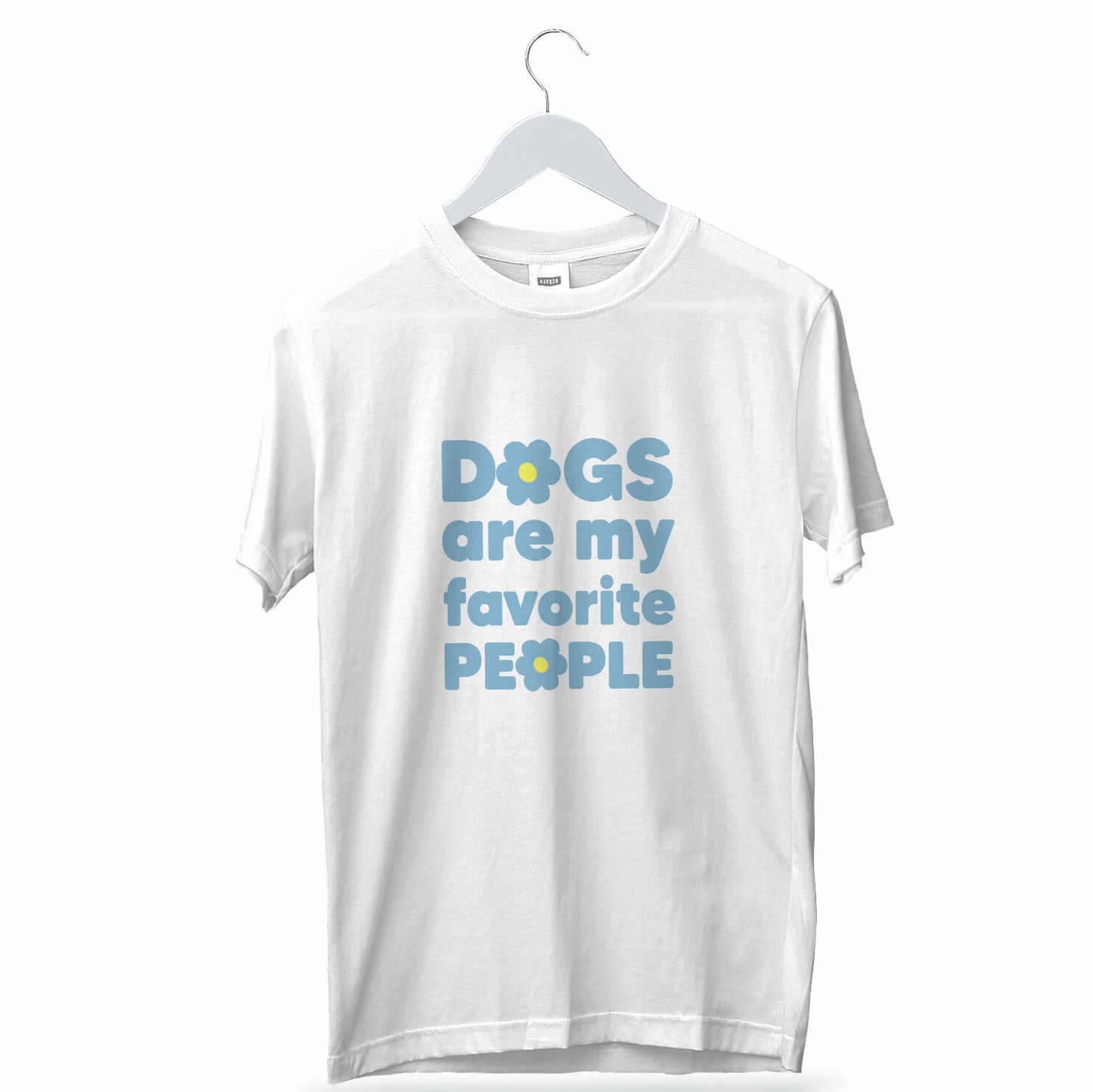 Playera "Dogs are my favorite people"